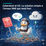 Cyberduck et S3 : La solution simple à l&rsquo;erreur DNS qui rend fou !